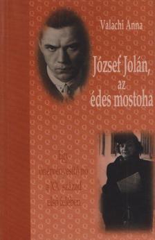 József Jolán, az édes mostoha [antikvár]