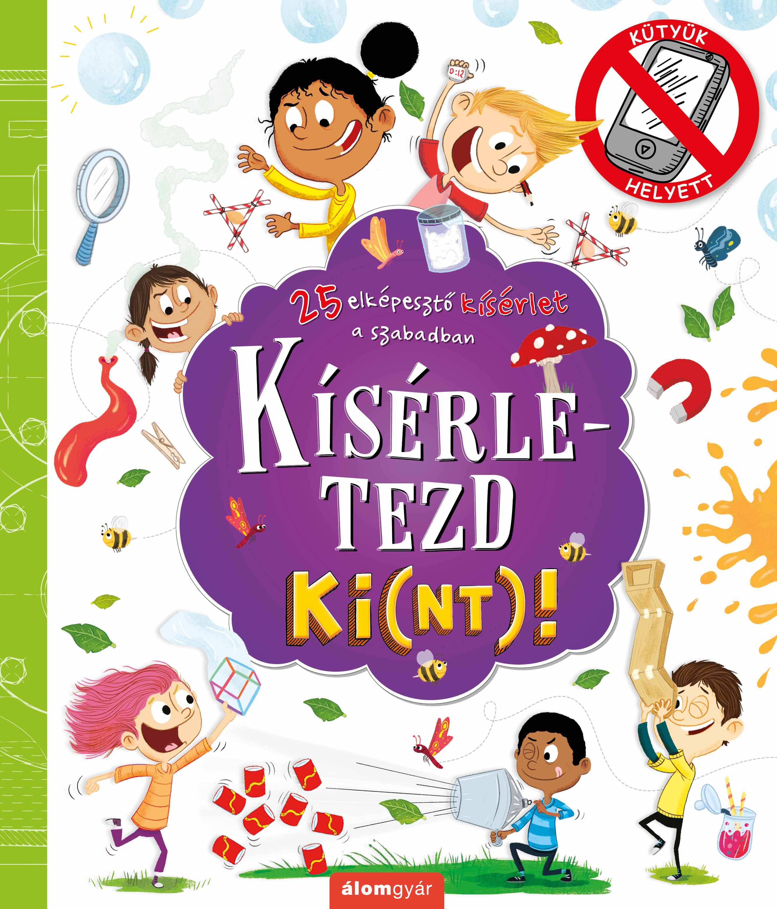 Suzanne Fossey - Kísérletezd ki(nt)! [szépséghibás]