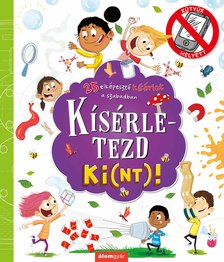 Suzanne Fossey - Kísérletezd ki(nt)! [szépséghibás]