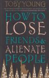 Toby Young - How to Lose Friends & Alienate People [antikvár]