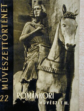 Dercsényi Dezső - Románkori művészet III. [antikvár]