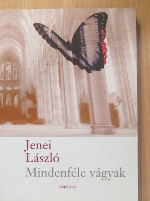 Jenei László - Mindenféle vágyak [antikvár]