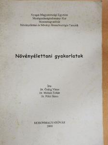 Dr. Molnár Zoltán - Növényélettani gyakorlatok [antikvár]