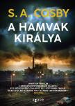 S. A. Cosby - A hamvak királya [eKönyv: epub, mobi]