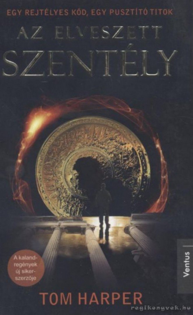 TOM HARPER - Az elveszett szentély [antikvár]