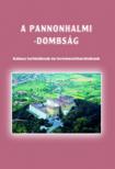 Szerk: Boda László - A pannonhalmi-dombság * Kalauz turistáknak és természetbarátoknak