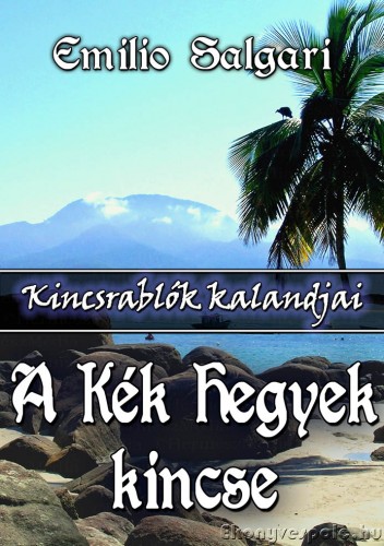Emilio Salgari - A Kék Hegyek kincse [eKönyv: epub, mobi]