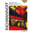 (RAHMANYINOV) RACHMANINOFF - SONATA NO.2, OP.36 FOR PIANO ORIGINAL AND REVISED EDITIONS, COMPLETE