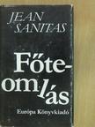 Jean Sanitas - Főteomlás [antikvár]