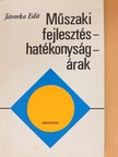 Jávorka Edit - Műszaki fejlesztés-hatékonyság-árak [antikvár]