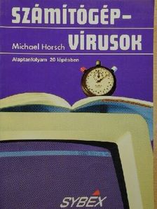 Michael Horsch - Számítógépvírusok [antikvár]