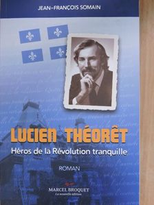 Jean-Francois Somain - Lucien Théoret [antikvár]