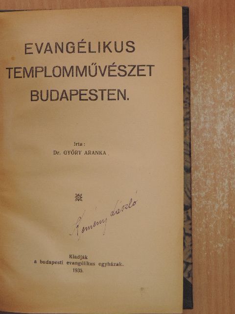 Dr. Győry Aranka - Evangélikus templomművészet Budapesten [antikvár]