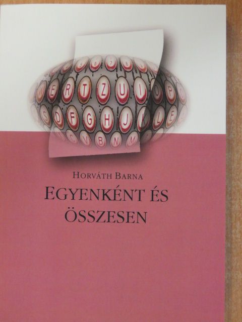 Horváth Barna - Egyenként és összesen [antikvár]