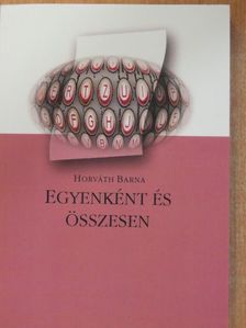 Horváth Barna - Egyenként és összesen [antikvár]