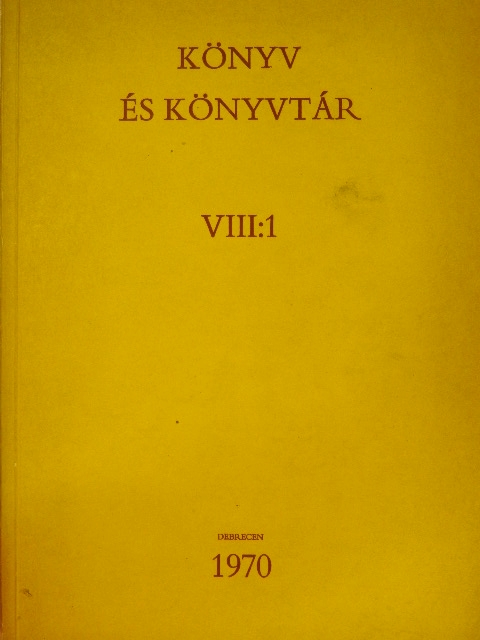 Könyv és könyvtár VIII:1 [antikvár]