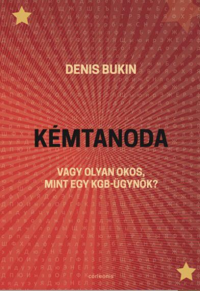 Denis Bukin - Kémtanoda
