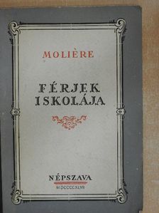 Moliére - Férjek iskolája [antikvár]