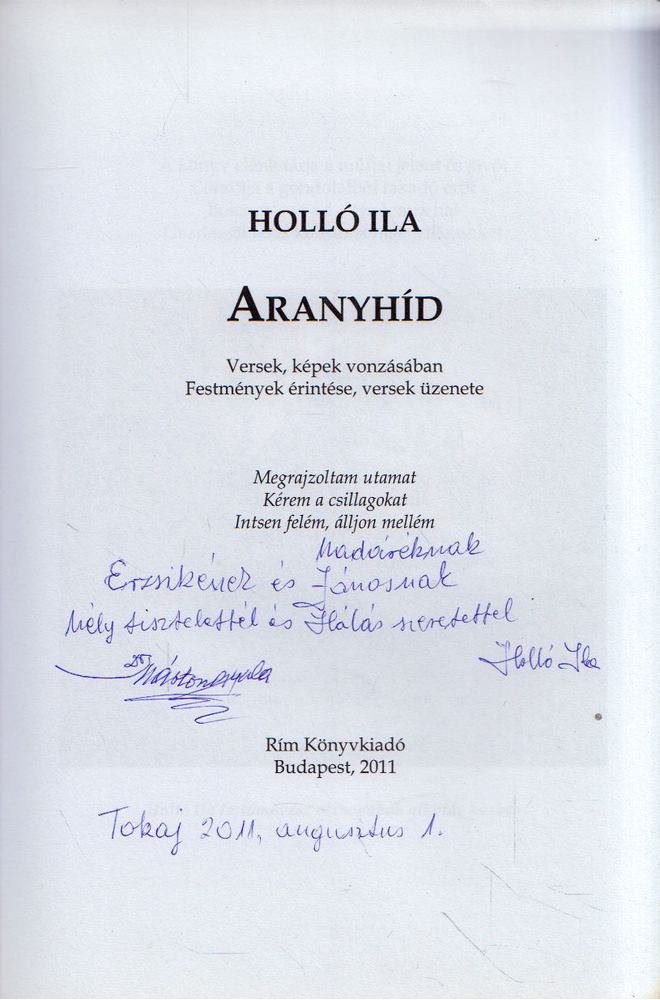 Holló Ila - Aranyhíd (dedikált) [antikvár]