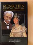 Bernard Chevallier - Menschen die die Welt Bewegten [antikvár]