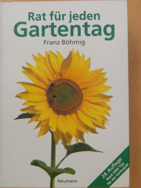 Franz Böhmig - Rat für jeden Gartentag [antikvár]