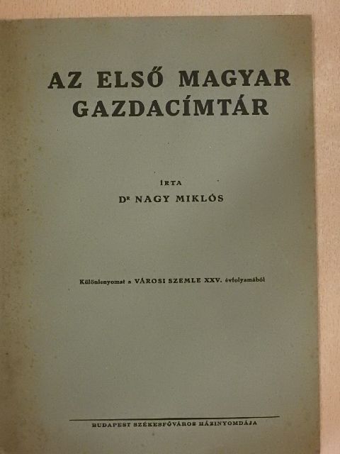 Dr. Nagy Miklós - Az első magyar gazdacímtár [antikvár]