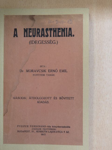 Dr. Moravcsik Ernő Emil - A neurasthenia [antikvár]