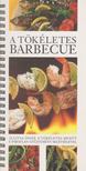 Hilaire Walden - A tökéletes barbecue [antikvár]