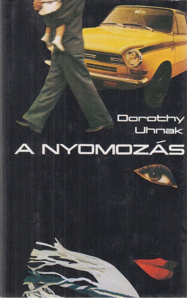 Dorothy Uhnak - A nyomozás [antikvár]