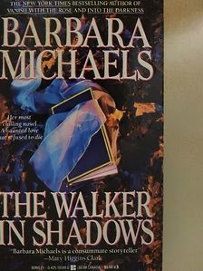 Barbara Michaels - The Walker in Shadows [antikvár]