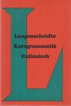FRENZEL, HERBERT - Langenscheidts Kurzgrammatik Italienisch [antikvár]
