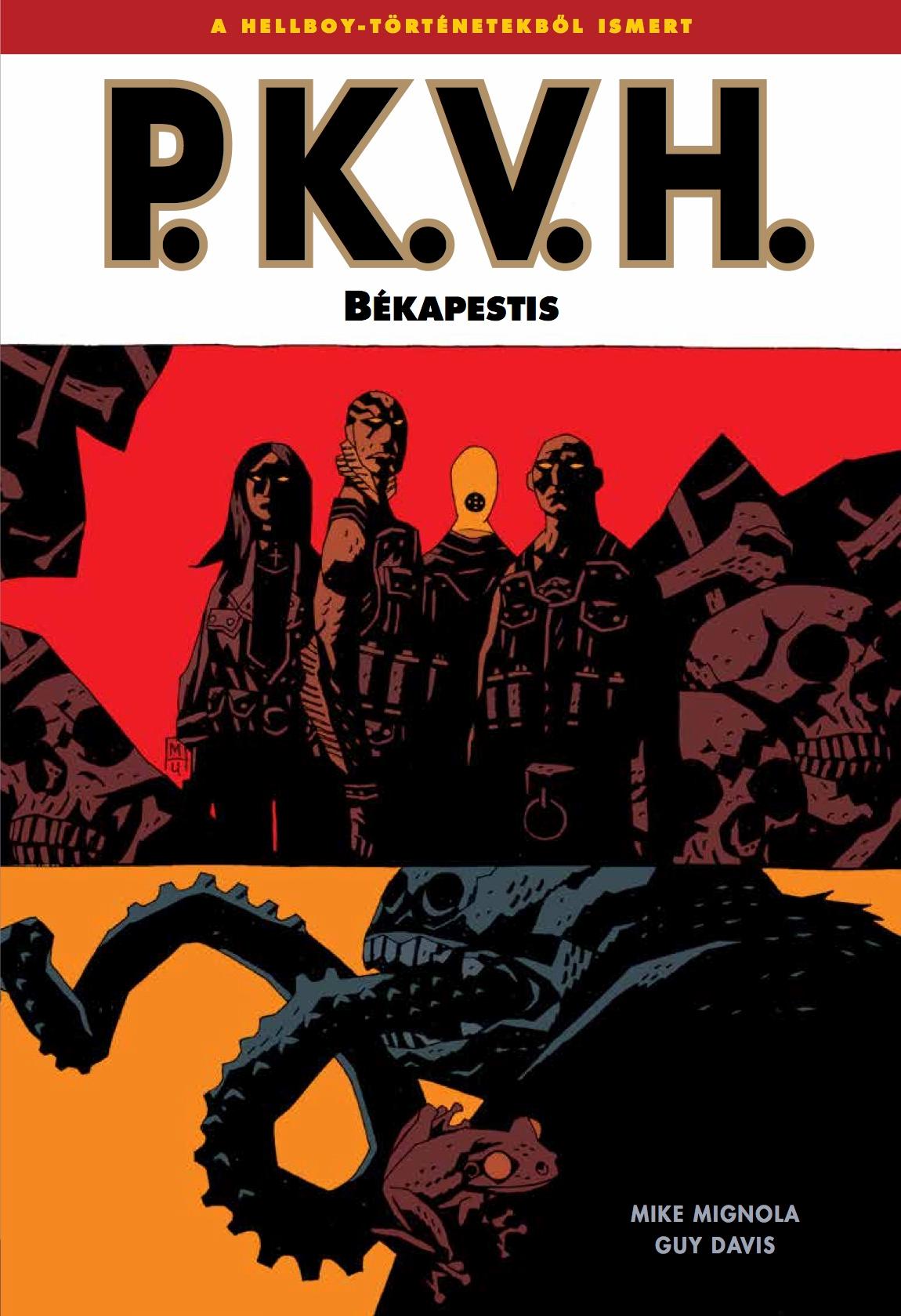 Mike Mignola, Guy Davis - P.K.V.H. 3. - Békapestis