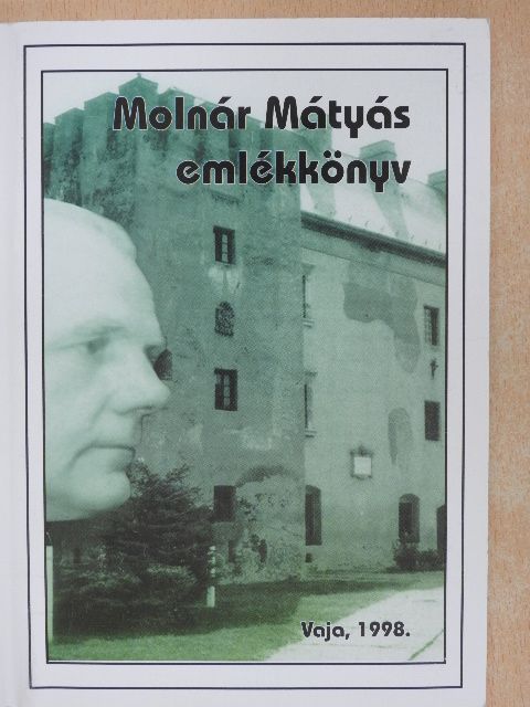 Dankó Imre - Molnár Mátyás emlékkönyv [antikvár]