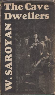 WILLIAM SAROYAN - The Cave Dwellers [antikvár]