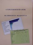 Dr. Ember István - A táplálkozás és a rák [antikvár]