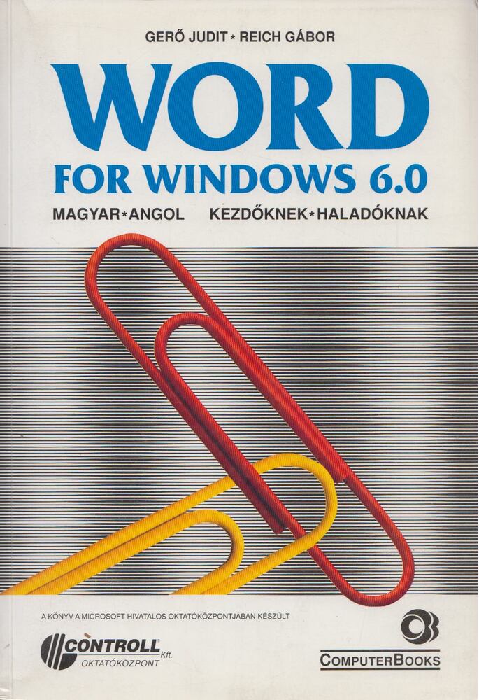 Gerő Judit - Reich Gábor - WORD For Windows 6.0 [antikvár]