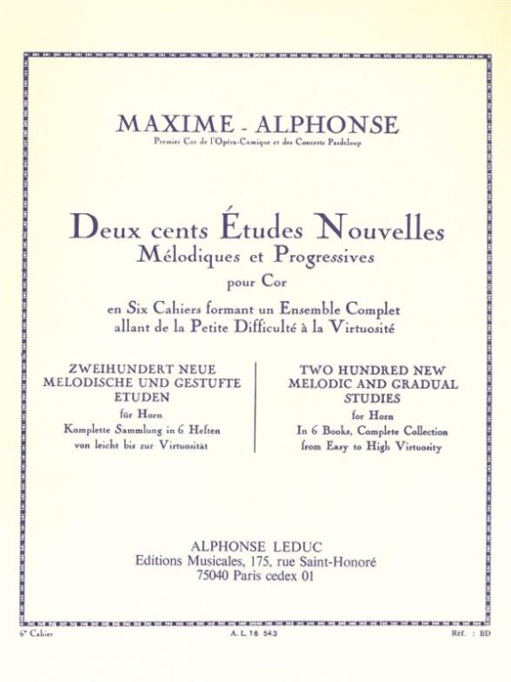 MAXIME-ALPHONSE - DEUX CENTS ÉTUDES NOUVELLES 6:10 GRANDES ÉTUDES NOUVELLES MÉLODIQUES POR CO