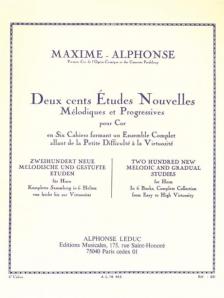 MAXIME-ALPHONSE - DEUX CENTS ÉTUDES NOUVELLES 6:10 GRANDES ÉTUDES NOUVELLES MÉLODIQUES POR CO