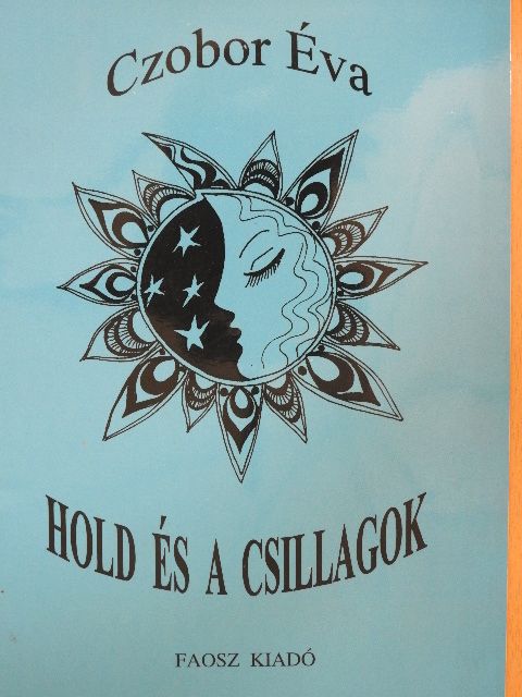 Czobor Éva - Hold és a csillagok [antikvár]