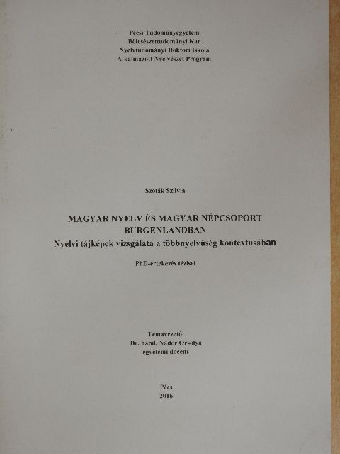 Szoták Szilvia - Magyar nyelv és magyar népcsoport Burgenlandban [antikvár]