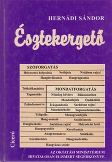 Hernádi Sándor - Észtekergető [antikvár]