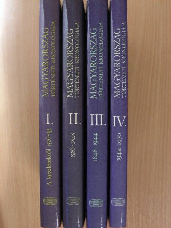 Bálint Csanád - Magyarország történeti kronológiája I-IV. [antikvár]