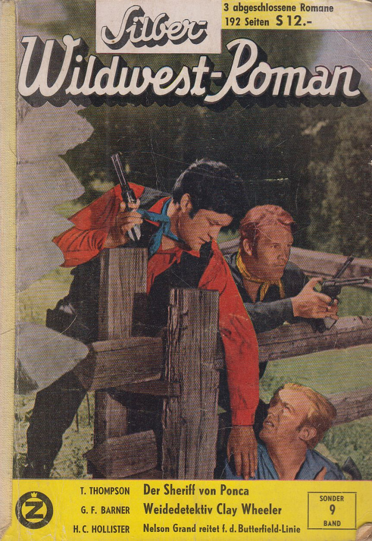 T. Thompson, G. F. Barner, Hollister, H. C. - Silber-Wildwest-Roman 9. Sonderband [antikvár]