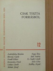 Andrásfalvy Bertalan - Csak tiszta forrásból [antikvár]