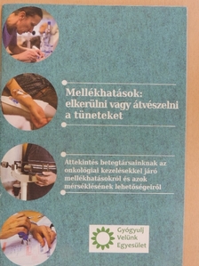 Mellékhatások: elkerülni vagy átvészelni a tüneteket [antikvár]