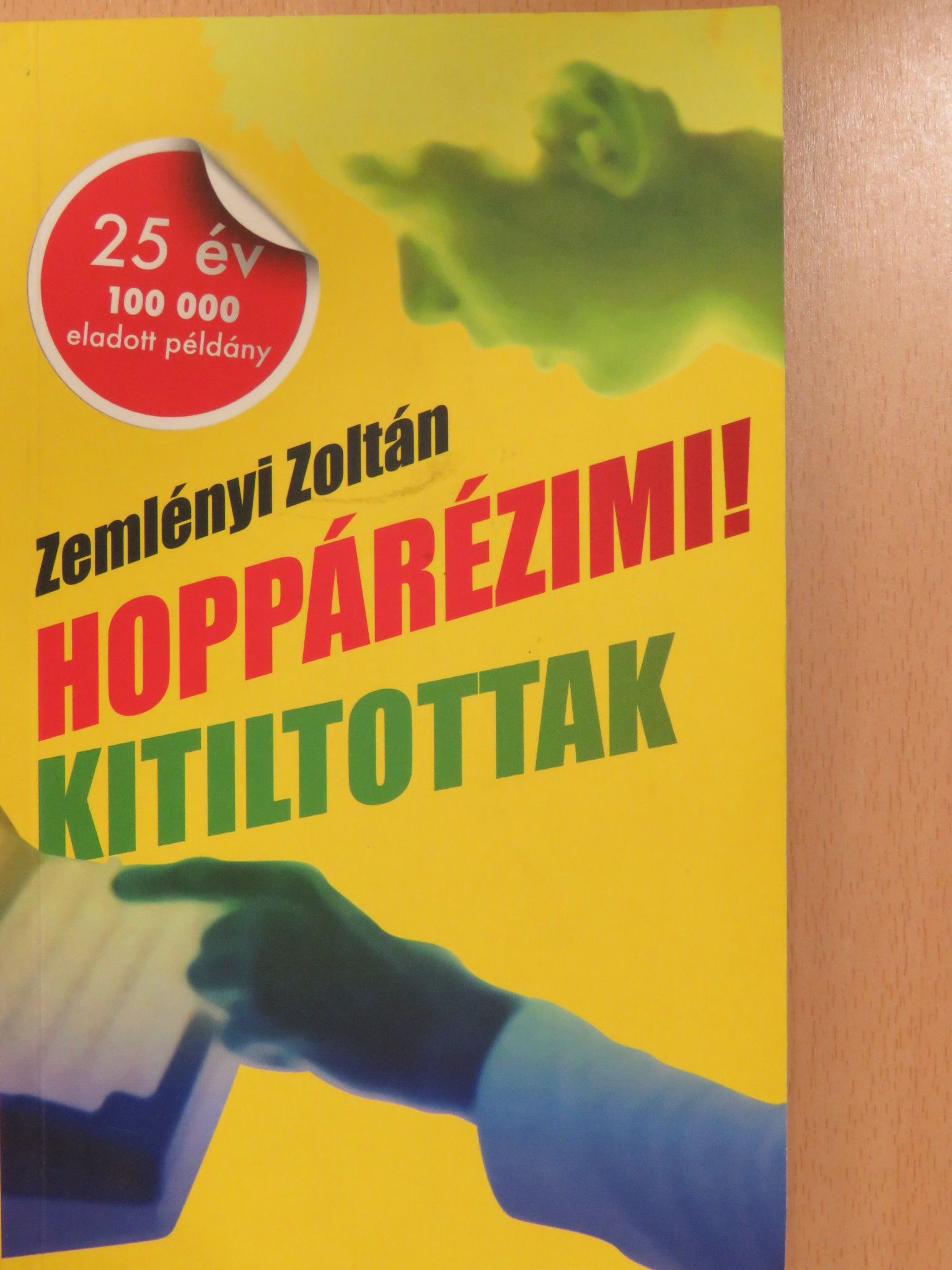 Zemlényi Zoltán - Hoppárézimi!/Kitiltottak (dedikált példány) [antikvár]