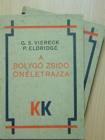 G. S. Viereck - A bolygó zsidó önéletrajza I-II. [antikvár]