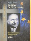 René Lejeune - Politika és életszentség [antikvár]