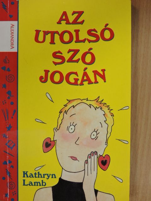 Kathryn Lamb - Az utolsó szó jogán [antikvár]