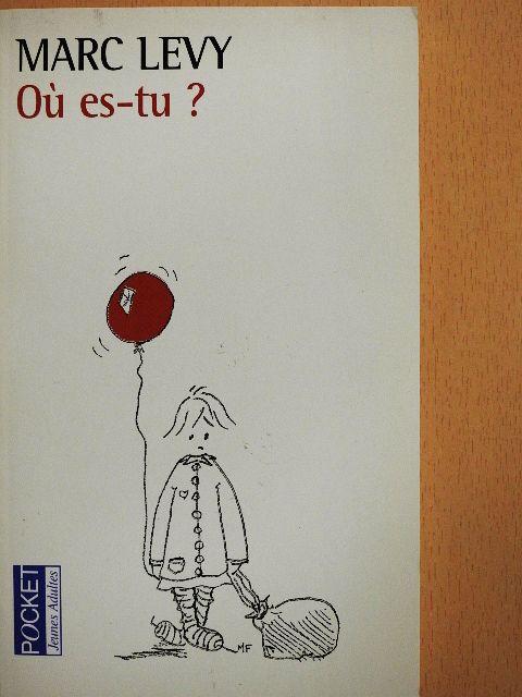 Marc Levy - Oú es-tu? [antikvár]